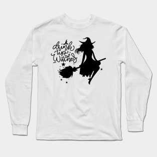 Halloween T-Shirt - Drink up witches Long Sleeve T-Shirt